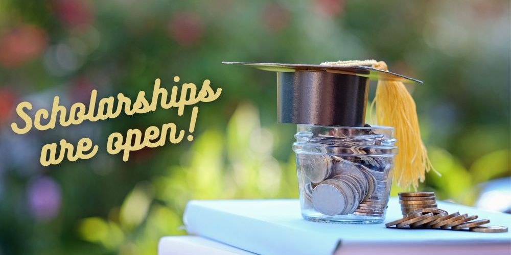 Scholarships are Open!